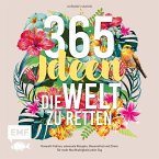 365 Ideen, die Welt zu retten (Mängelexemplar)