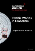 Swahili Worlds in Globalism (eBook, ePUB)