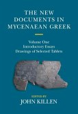 New Documents in Mycenaean Greek: Volume 1, Introductory Essays (eBook, PDF)