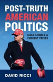 Post-Truth American Politics (eBook, PDF)