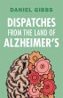 Dispatches from the Land of Alzheimer's... - Bild 1