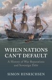 When Nations Can't Default (eBook, ePUB)