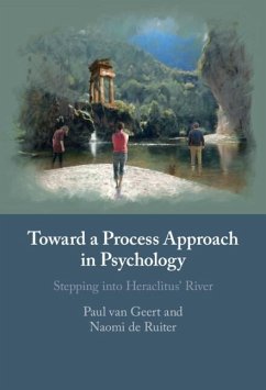 Toward a Process Approach in Psychology (eBook, PDF) - Geert, Paul van; Ruiter, Naomi de