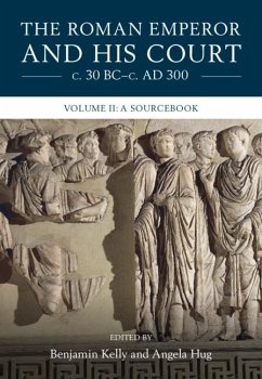 Cover Roman Emperor and his Court c. 30 BC-c. AD 300: Volume 2, A Sourcebook (eBook, PDF)