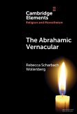 Abrahamic Vernacular (eBook, ePUB) Abrahamic Vernacular (eBook, ePUB)