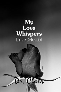 Cover My Love Whispers Luz Celestial (My Love Whispers Box Set, #3) (eBook, ePUB)