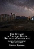 Cosmos in Ancient Greek Religious Experience (eBook, PDF)