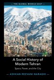 Social History of Modern Tehran (eBook, ePUB)
