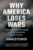 Why America Loses Wars (eBook, PDF)