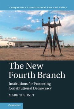 The New Fourth Branch (eBook, PDF) - Tushnet, Mark (Harvard Law School