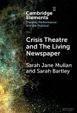 Crisis Theatre and The Living Newspaper (eBook, ePUB)
