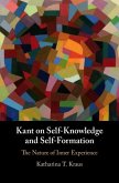 Kant on Self-Knowledge and Self-Formation (eBook, PDF)