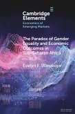 Paradox of Gender Equality and Economic Outcomes in Sub-Saharan Africa (eBook, PDF)