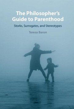 Philosopher's Guide to Parenthood (eBook, ePUB) - Baron, Teresa