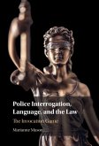 Police Interrogation, Language, and the Law (eBook, PDF)