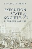 Execution, State and Society in England, 1660-1900 (eBook, ePUB)