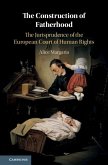 The Construction of Fatherhood (eBook, PDF) The Construction of Fatherhood (eBook, PDF)