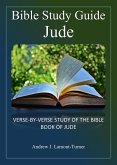 Bible Study Guide: Jude (Ancient Words Bible Study Series) (eBook, ePUB) Bible Study Guide: Jude (Ancient Words Bible Study Series) (eBook, ePUB)