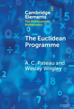 Euclidean Programme (eBook, ePUB) - Paseau, A. C.; Wrigley, Wesley
