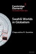Swahili Worlds in Globalism (eBook, PDF) - Bild 1
