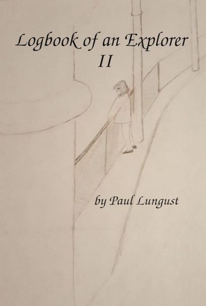 Logbook of an Explorer II (eBook, ePUB)