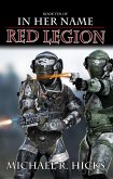 Red Legion (In Her Name, Book 10) (eBook, ePUB)