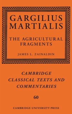 Gargilius Martialis: The Agricultural Fragments (eBook, PDF)