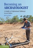Becoming an Archaeologist (eBook, ePUB)