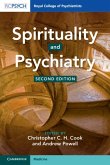 Spirituality and Psychiatry (eBook, PDF) Spirituality and Psychiatry (eBook, PDF)
