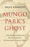 Mungo Park's Ghost (eBook, PDF)