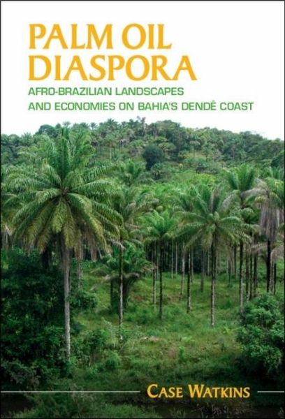 Palm Oil Diaspora (eBook, PDF)