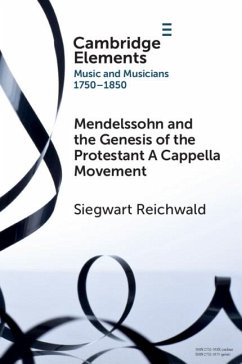 Cover Mendelssohn and the Genesis of the Protestant A Cappella Movement (eBook, PDF)