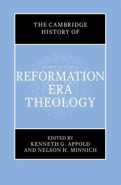 Cambridge History of Reformation Era Theology (eBook, PDF) Cover Cambridge History of Reformation Era Theology (eBook, PDF)
