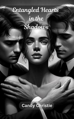 Entangled Hearts in the Shadows (Forbidden Love, #4) (eBook, ePUB) - Christie, Candy