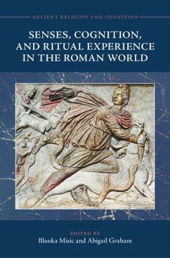 Cover Senses, Cognition, and Ritual Experience in the Roman World (eBook, ePUB)