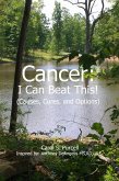Cancer - I Can Beat This! (Causes, cures, and options) (eBook, ePUB)