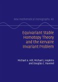 Equivariant Stable Homotopy Theory and the Kervaire Invariant Problem (eBook, PDF)