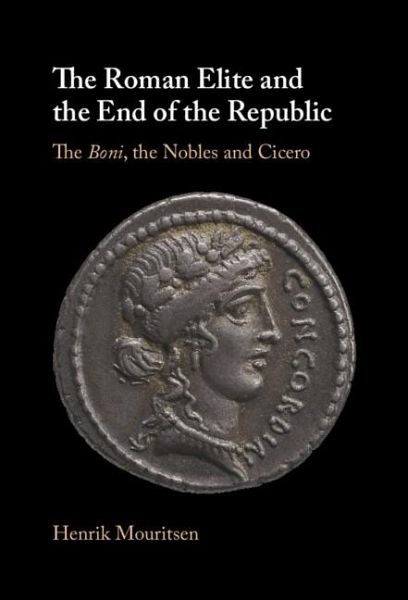 Roman Elite and the End of the Republic (eBook, ePUB) Roman Elite and the End of the Republic (eBook, ePUB)