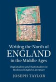Writing the North of England in the Middle Ages (eBook, ePUB)