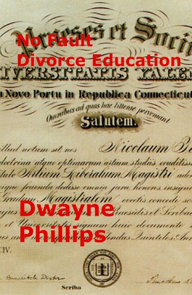 No Fault Divorce Education (eBook, ePUB) No Fault Divorce Education (eBook, ePUB)