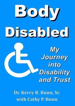 Cover Body Disabled: My Journey Into Disability and Trust (eBook, ePUB)