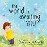 The World Is Awaiting You (eBook, ePUB) - Bild 1