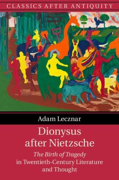 Dionysus after Nietzsche (eBook, PDF)