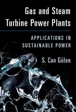 Gas and Steam Turbine Power Plants (eBook, ePUB) - Gulen, S. Can