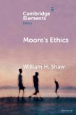 Moore's Ethics (eBook, PDF)