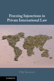 Freezing Injunctions in Private International Law (eBook, PDF)