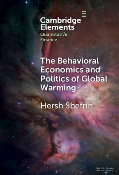 Behavioral Economics and Politics of Global Warming (eBook, ePUB) Behavioral Economics and Politics of Global Warming (eBook, ePUB)