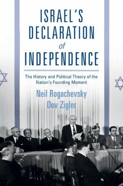 Israel's Declaration of Independence (eBook, ePUB) - Rogachevsky, Neil; Zigler, Dov