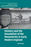 Memory and the Dissolution of the Monasteries in Early Modern England (eBook, PDF)