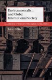 Environmentalism and Global International Society (eBook, PDF)